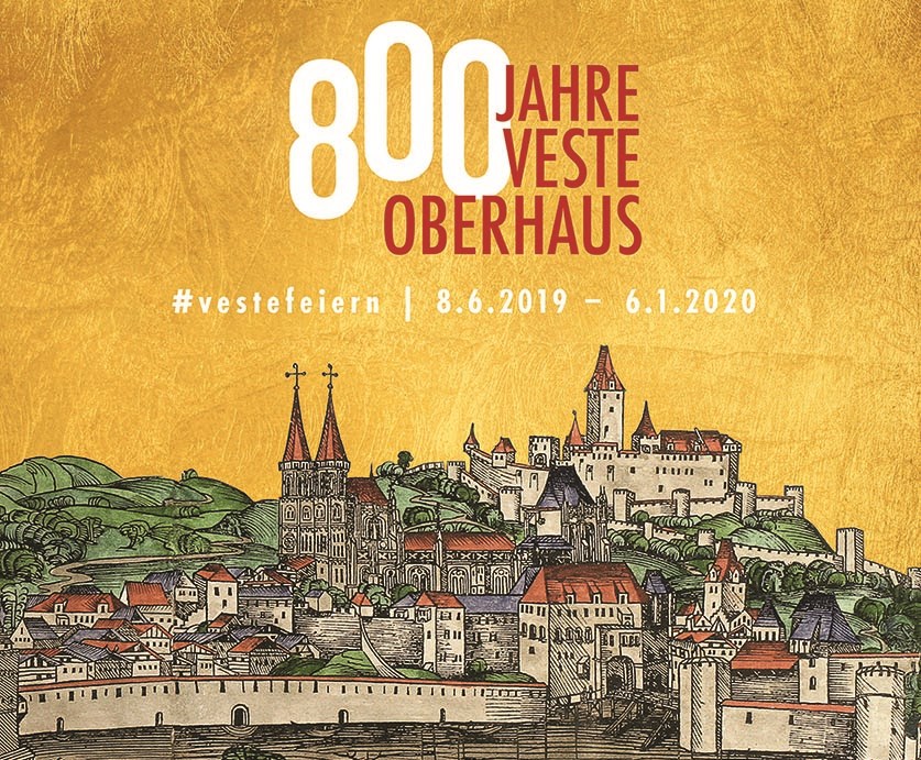 800 Jahre Veste Oberhaus